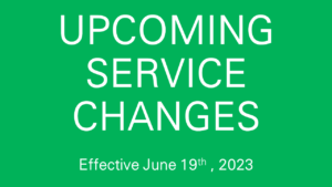 Text displaying "Upcoming Service Changes; effective June 19th, 2023". Image links to https://lantabus.com/june-2023-service-changes/
