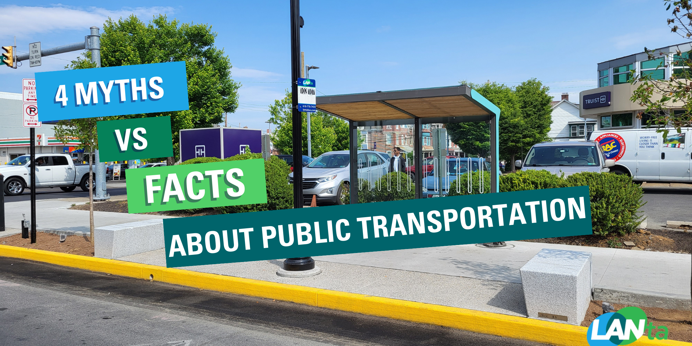4 Myths vs Facts about Public Transportation – LANTA